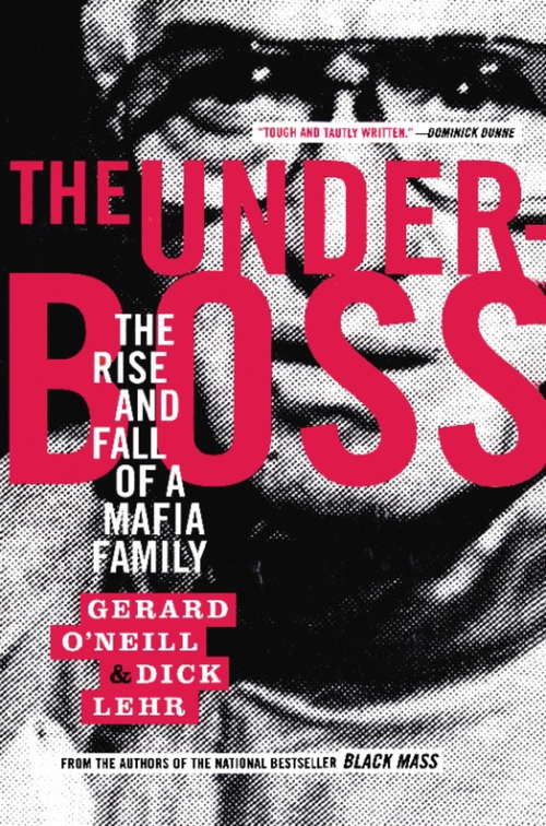 Book cover of The Underboss: The Rise and Fall of a Mafia Family