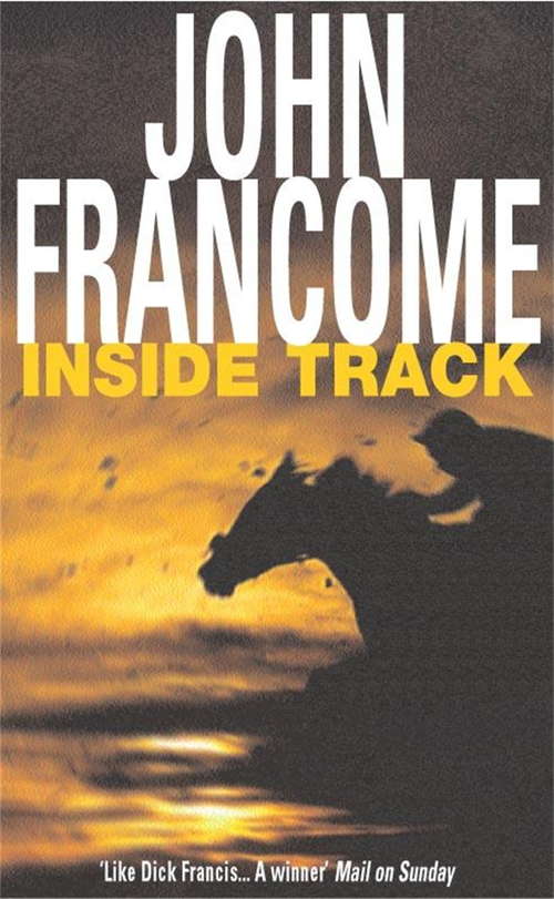 Book cover of Inside Track: Blackmail and murder in an unputdownable racing thriller