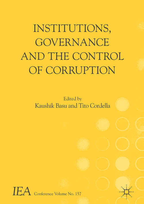Book cover of Institutions, Governance and the Control of Corruption (International Economic Association Series)