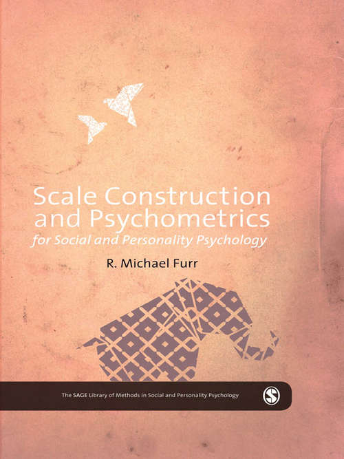 Book cover of Scale Construction and Psychometrics for Social and Personality Psychology
