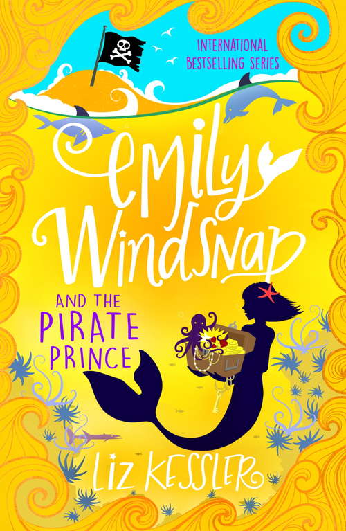 Book cover of Emily Windsnap and the Pirate Prince: Book 8 (Emily Windsnap #8)