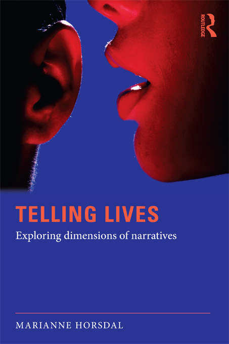 Book cover of Telling Lives: Exploring dimensions of narratives
