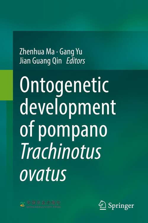 Book cover of Ontogenetic development of pompano Trachinotus ovatus (1st ed. 2022)