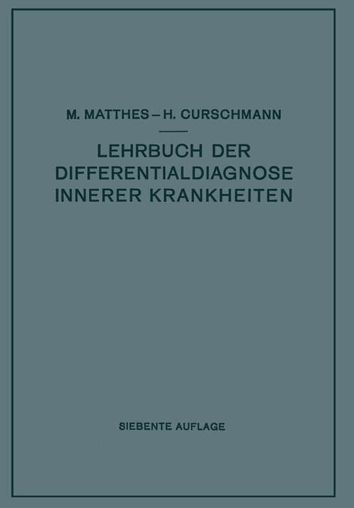 Book cover of Lehrbuch der Differentialdiagnose innerer Krankheiten (7. Aufl. 1934)