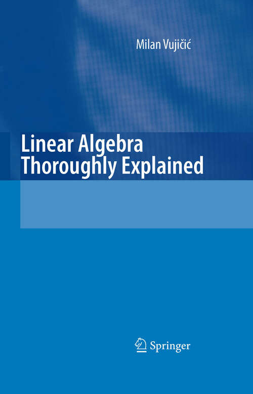 Book cover of Linear Algebra Thoroughly Explained (2008)