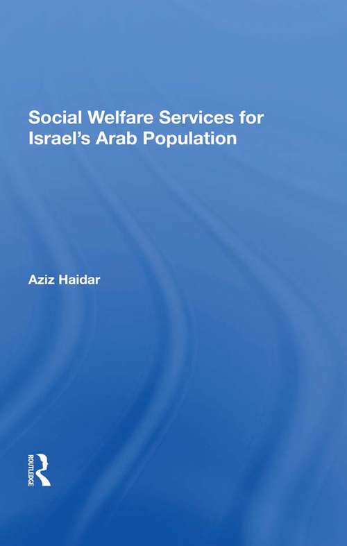 Book cover of Social Welfare Services For Israel's Arab Population