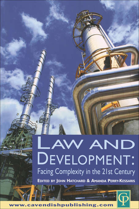 Book cover of Law and Development: Facing Complexity in the 21st Century