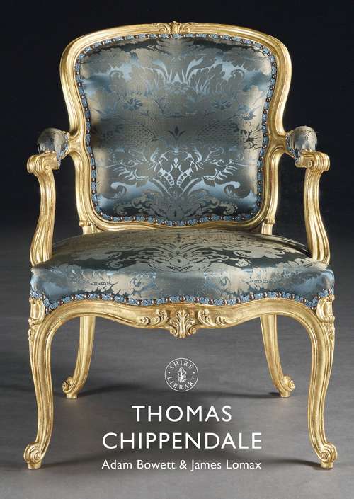Book cover of Thomas Chippendale (Shire Library)