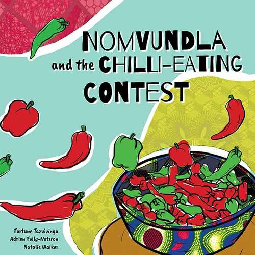 Book cover of Nomvundla and the Chilli-Eating Contest