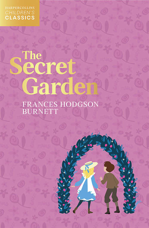 Book cover of The Secret Garden (HarperCollins Children’s Classics)