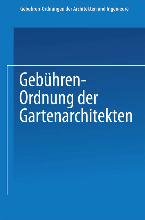 Book cover of Gebühren-Ordnung der Gartenarchitekten (1924)