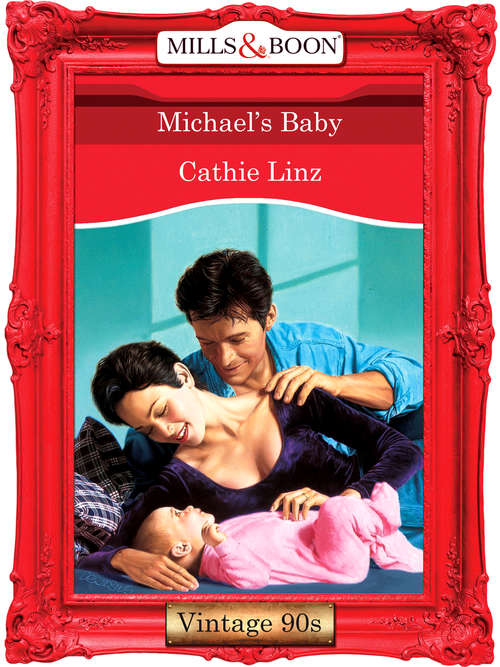 Book cover of Michael's Baby (ePub First edition) (Three Weddings And A Gift Ser. #1023)