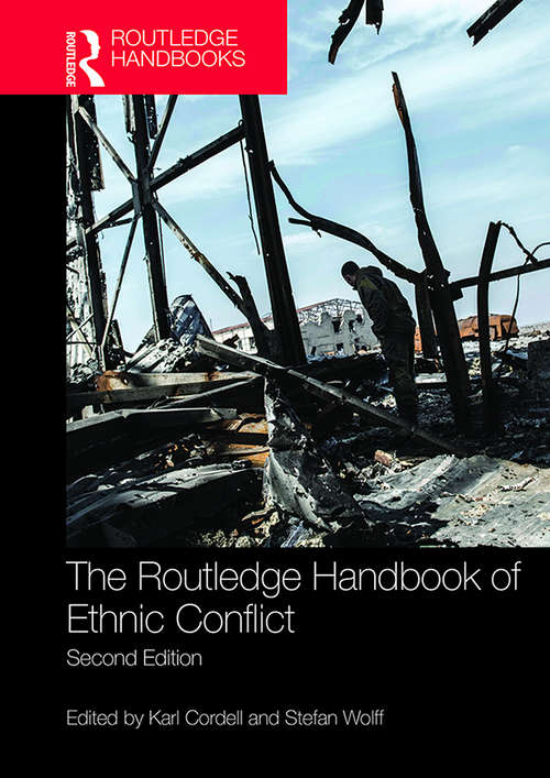 Book cover of The Routledge Handbook of Ethnic Conflict (2)
