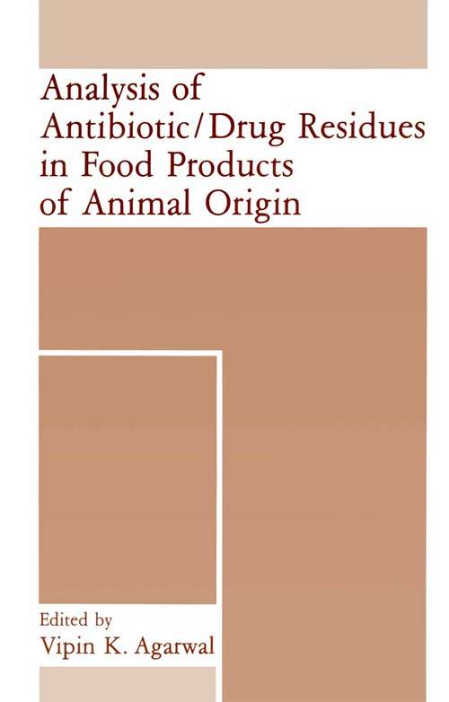 Book cover of Analysis of Antibiotic/Drug Residues in Food Products of Animal Origin (1992)
