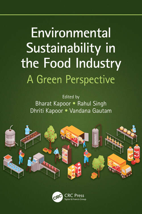 Book cover of Environmental Sustainability in the Food Industry: A Green Perspective