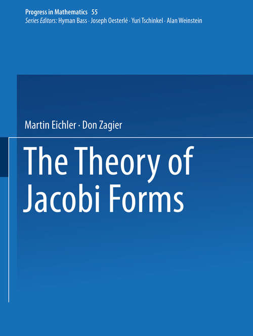 Book cover of The Theory of Jacobi Forms (1985) (Progress in Mathematics #55)