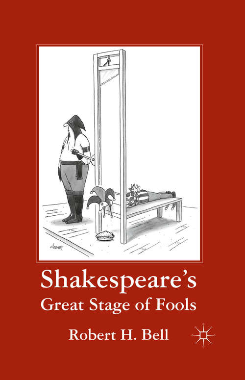 Book cover of Shakespeare's Great Stage of Fools (2011)
