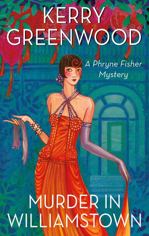 Book cover of Murder in Williamstown (Phryne Fisher #22)