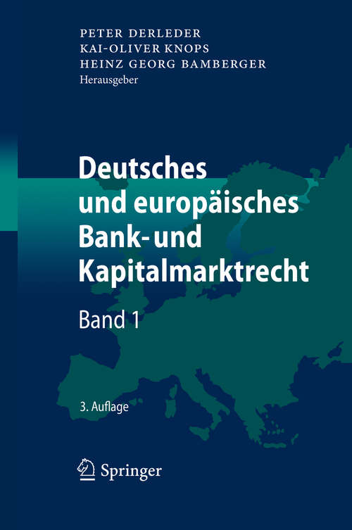 Book cover of Deutsches und europäisches Bank- und Kapitalmarktrecht: Band 1
