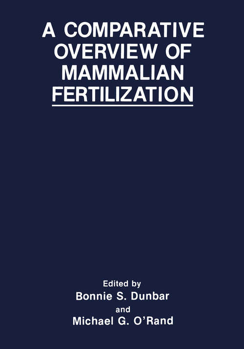 Book cover of A Comparative Overview of Mammalian Fertilization (1991)
