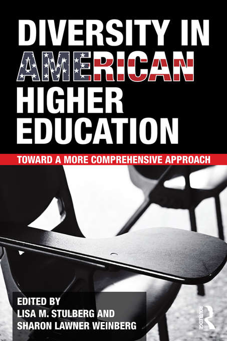 Book cover of Diversity in American Higher Education: Toward a More Comprehensive Approach