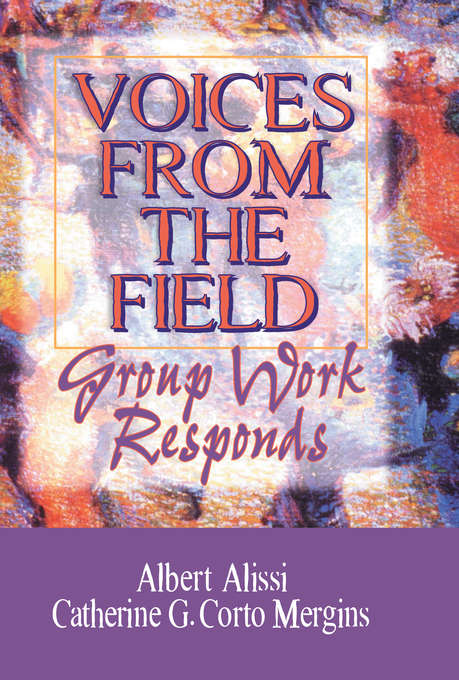 Book cover of Voices From the Field: Group Work Responds