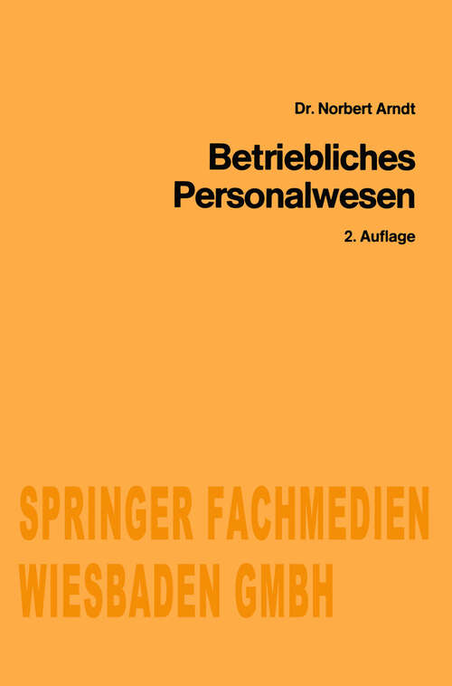 Book cover of Betriebliches Personalwesen (2. Aufl. 1986) (Gabler-Studientexte)