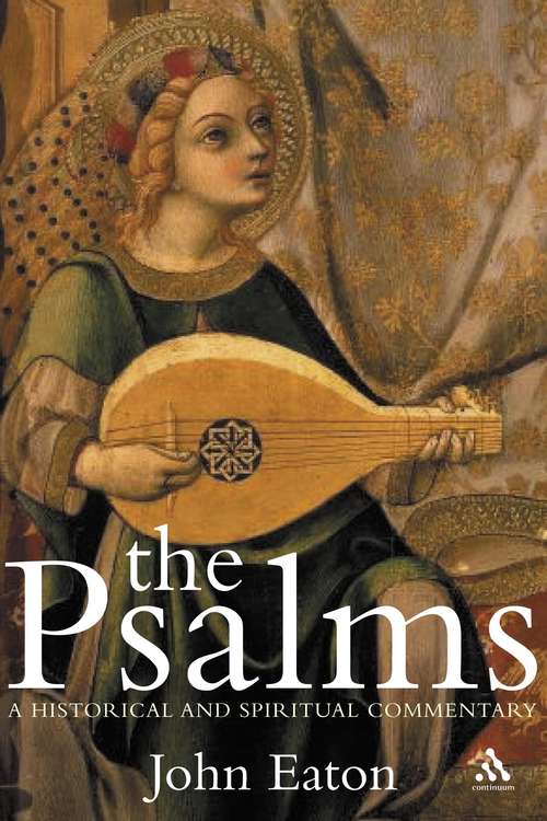 Book cover of The Psalms: A Historical and Spiritual Commentary with an Introduction and New Translation