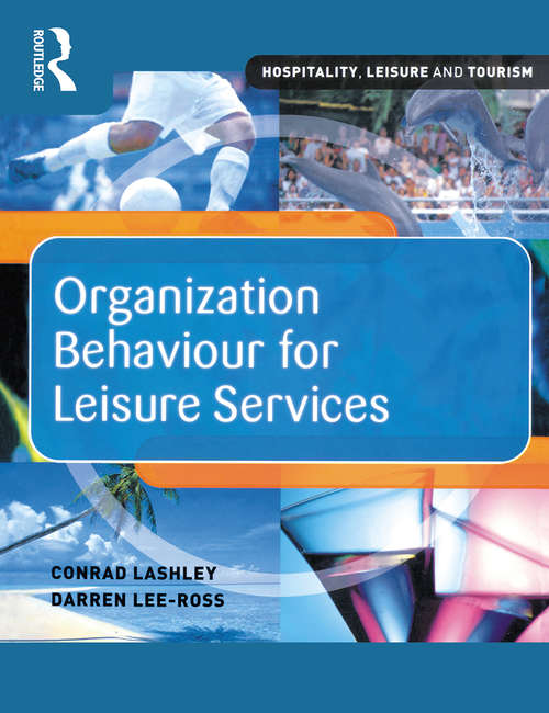 Book cover of Organization Behaviour for Leisure Services