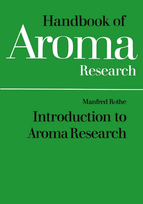 Book cover of Introduction to Aroma Research (1988) (Handbook of Aroma Research #1)