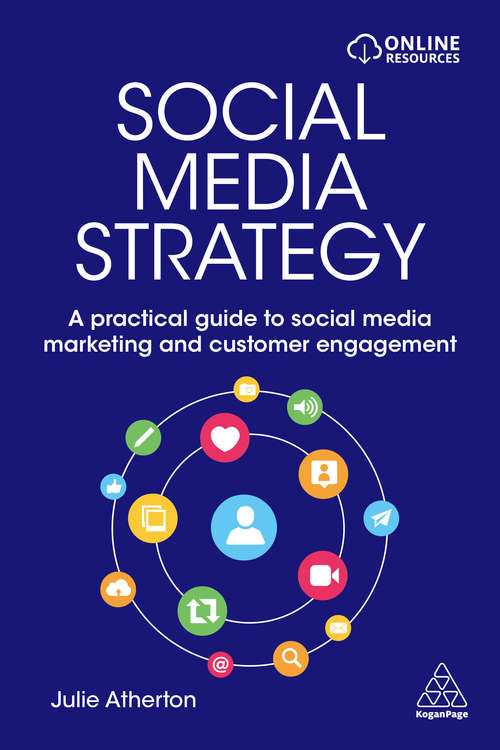 Book cover of Social Media Strategy: A Practical Guide to Social Media Marketing and Customer Engagement