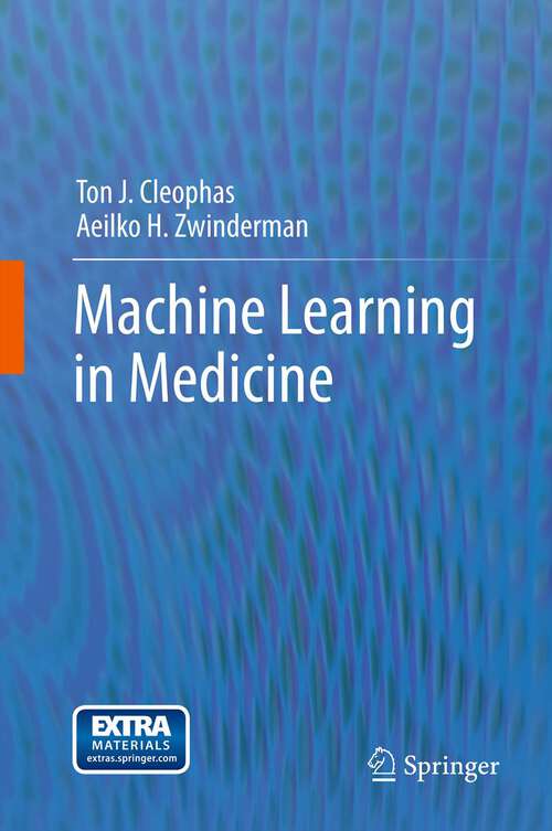 Book cover of Machine Learning in Medicine (2013)