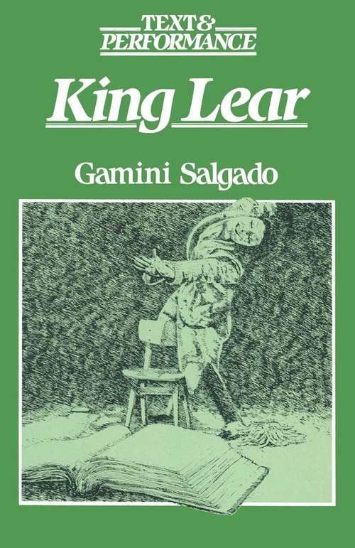 Book cover of King Lear: Text and Performance (1st ed. 1984) (Text and Performance)