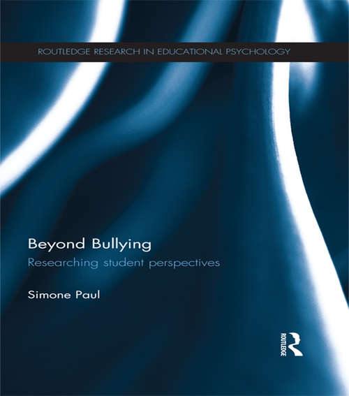 Book cover of Beyond Bullying: Researching student perspectives (Routledge Research in Educational Psychology)