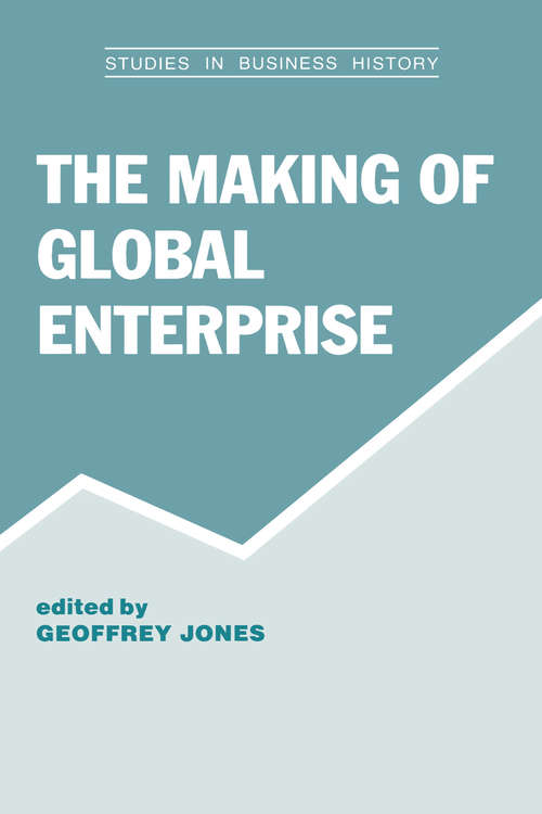 Book cover of The Making of Global Enterprises