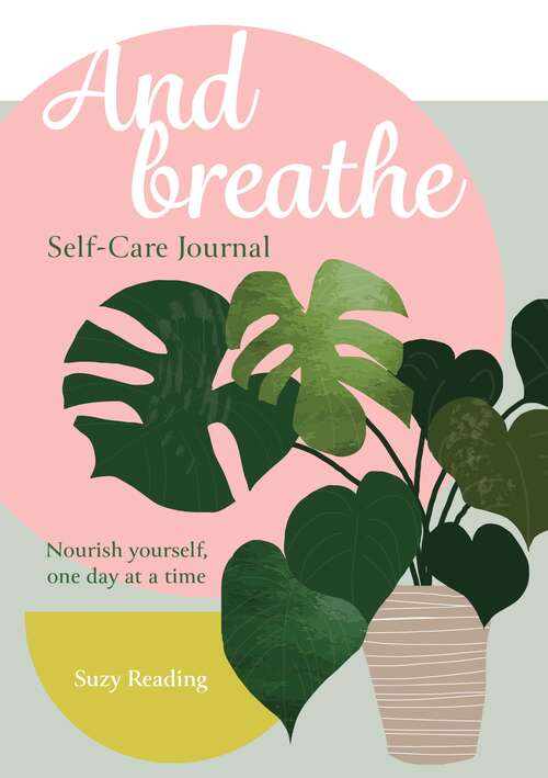 Book cover of And Breathe: A journal for self-care