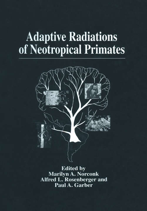 Book cover of Adaptive Radiations of Neotropical Primates (1996)