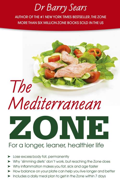 Book cover of The Mediterranean Zone: For a longer, leaner, healthier life