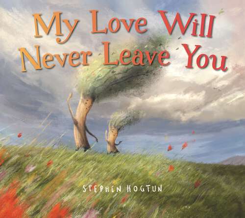 Book cover of My Love Will Never Leave You