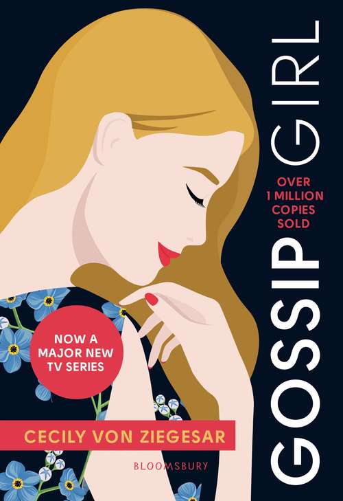 Book cover of Gossip Girl 1 - TV tie-in edition: I Will Always Love You (ebook) (Gossip Girl Ser. #1)