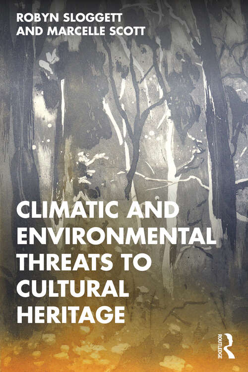 Book cover of Climatic and Environmental Threats to Cultural Heritage