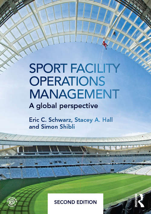 Book cover of Sport Facility Operations Management: A Global Perspective