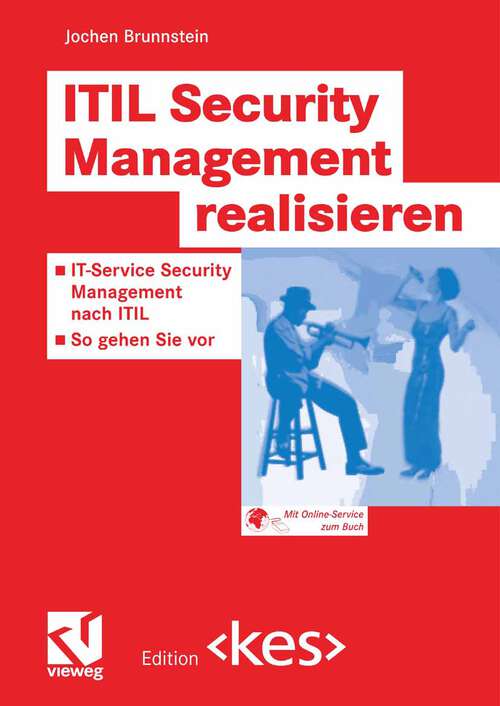 Book cover of ITIL Security Management realisieren: IT-Service Security Management nach ITIL - So gehen Sie vor (2006) (Edition <kes>)