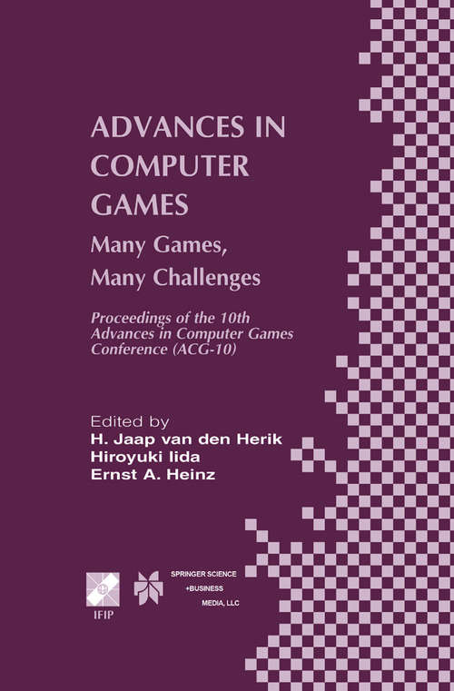 Book cover of Advances in Computer Games: Many Games, Many Challenges (2004) (IFIP Advances in Information and Communication Technology #135)