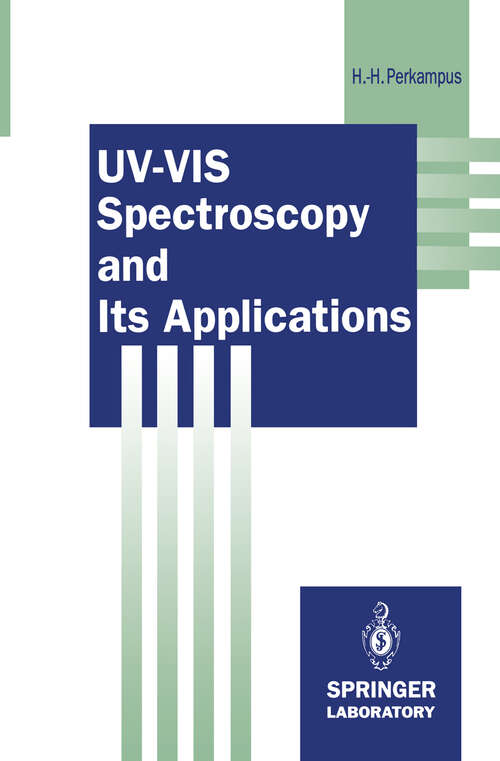 Book cover of UV-VIS Spectroscopy and Its Applications (1992) (Springer Lab Manuals)