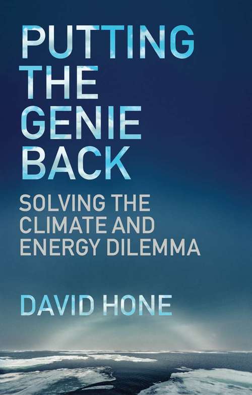 Book cover of Putting the Genie Back: Solving the Climate and Energy Dilemma