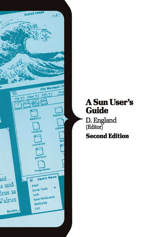 Book cover of A Sun User’s Guide (2nd ed. 1992) (Computer Science Series)