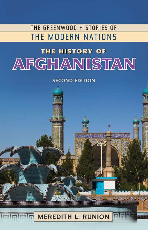Book cover of The History of Afghanistan (The Greenwood Histories of the Modern Nations)