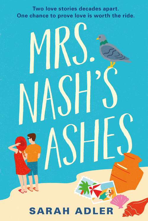 Book cover of Mrs Nash's Ashes: an unmissable friends-to-lovers summer romance