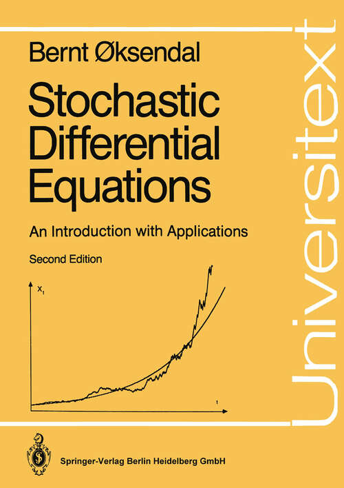 Book cover of Stochastic Differential Equations: An Introduction with Applications (2nd ed. 1989) (Universitext)